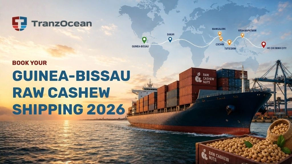 Book Your Guinea-Bissau to India & Vietnam Raw Cashew Cargo Space for 2026
